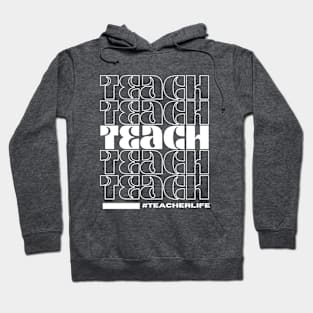 Teach#Teacherlife Hoodie